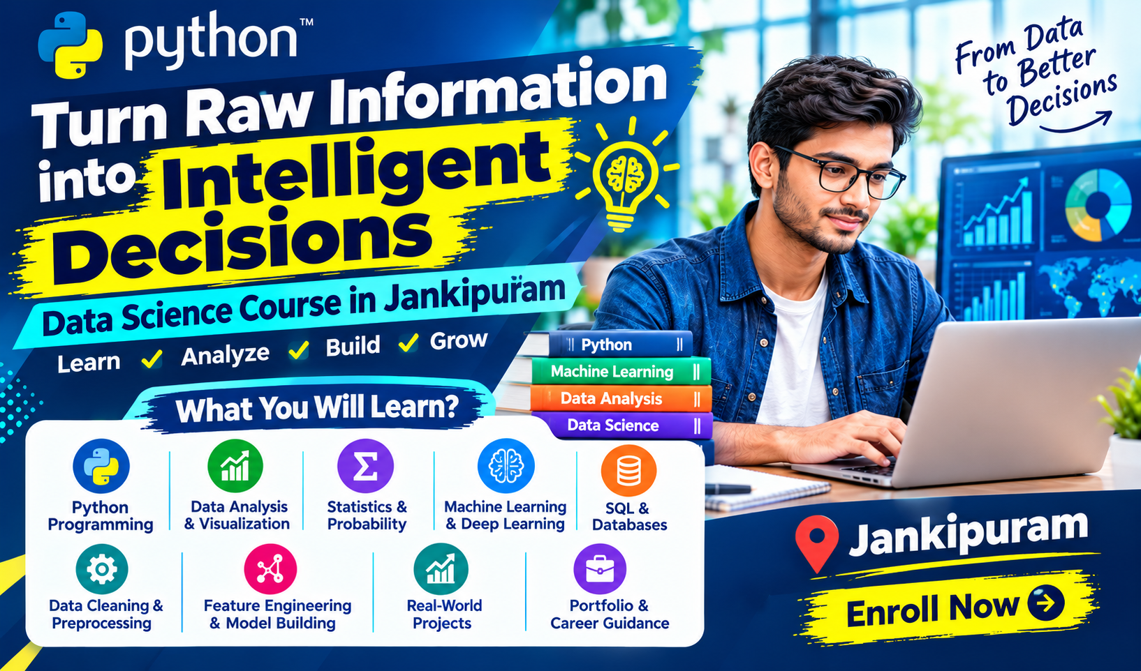 Turn Data into Intelligent Decisions — Data Science Course in Jankipuram